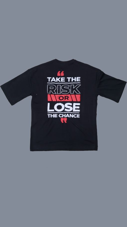 Take the risk or lose shirt